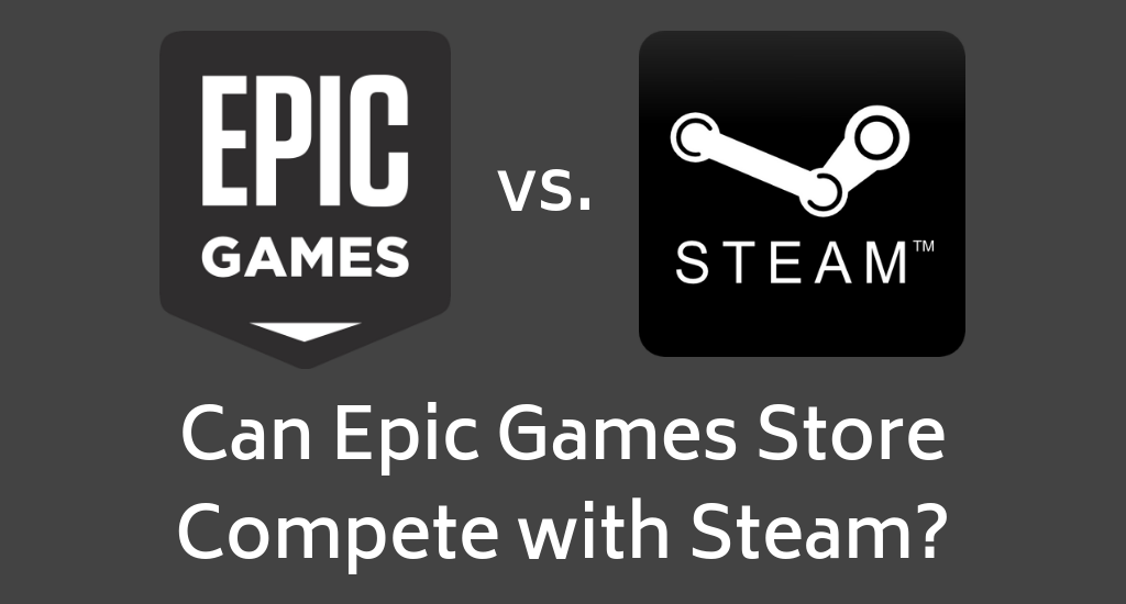 Steam Epic games. Стим и ЭПИК геймс. Steam vs Epic games. Стим против ЭПИК геймс.